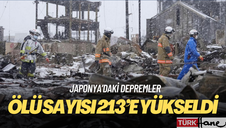 Japonya’daki depremlerde ölü sayısı 213’e yükseldi