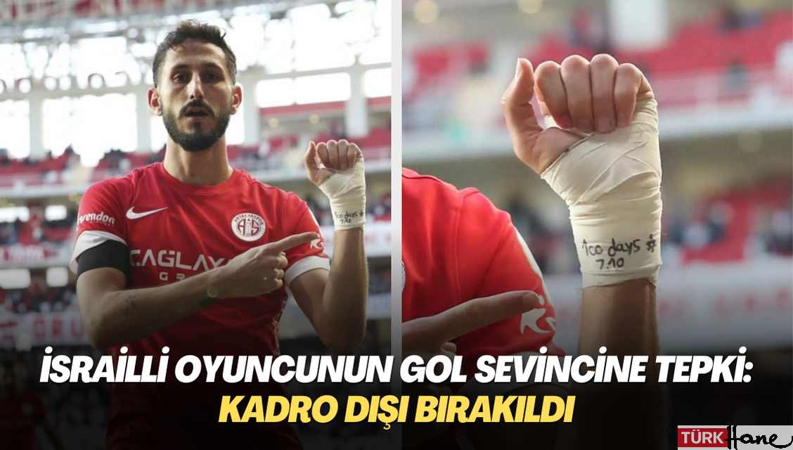 İsrailli oyuncunun gol sevinci tepki gördü: Kadro dışı bırakıldı