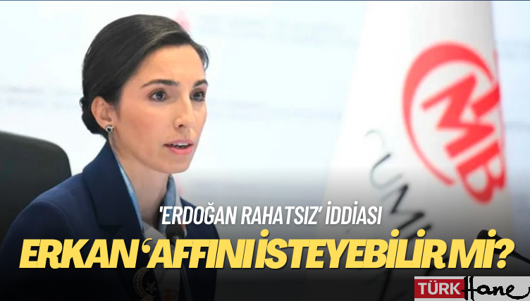 ‘Erdoğan, Hafize Gaye Erkan’dan  rahatsız’ iddiası