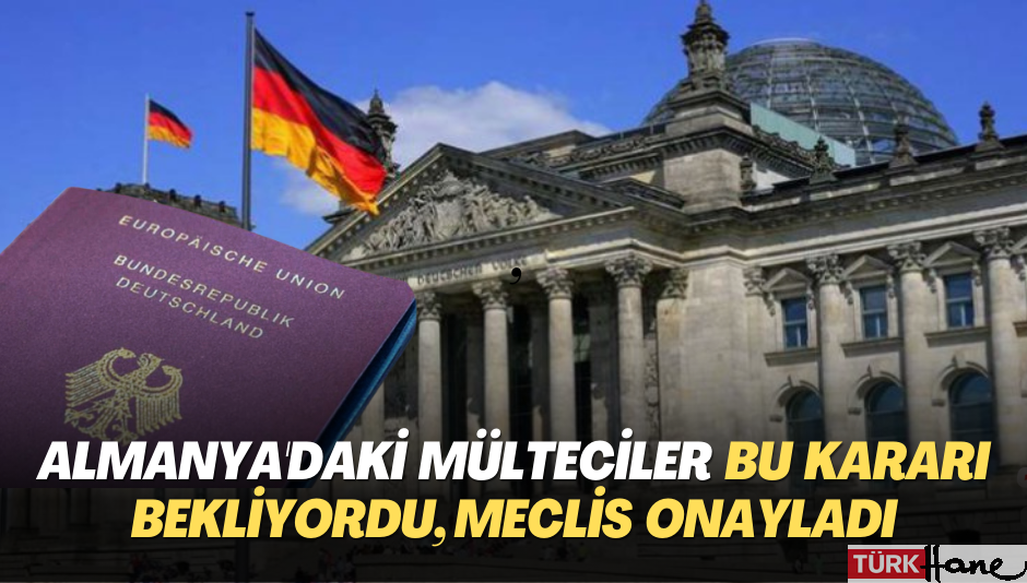 Almanya’daki mülteciler bu kararı bekliyordu; Federal Meclis düzenlemeyi onayladı!