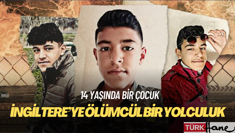 14 yaşında bir çocuk neden Suriye’den İngiltere’ye ölümcül bir yolculuğa çıktı?