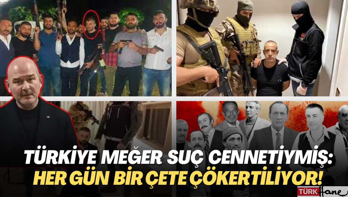 Türkiye meğer suç cennetiymiş: Günde ortalama bir çete çökertiliyor!