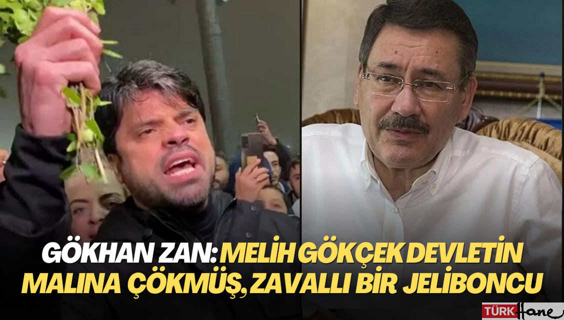 Gökhan Zan’dan İ. Melih Gökçek‘e sert cevap: Devletin malına çökmüş, zavallı bir jeliboncu