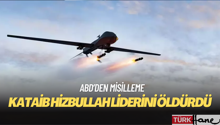 ABD, Kataib Hizbullah liderini öldürdü