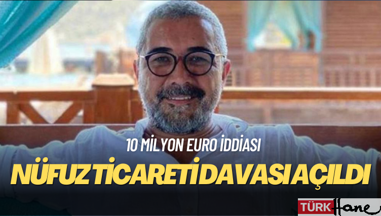 Sezgin Baran Korkmaz’dan 10 milyon Euro istediği iddialarıyla gündeme gelen Veyis Ateş’e nüfuz ticareti davası aç