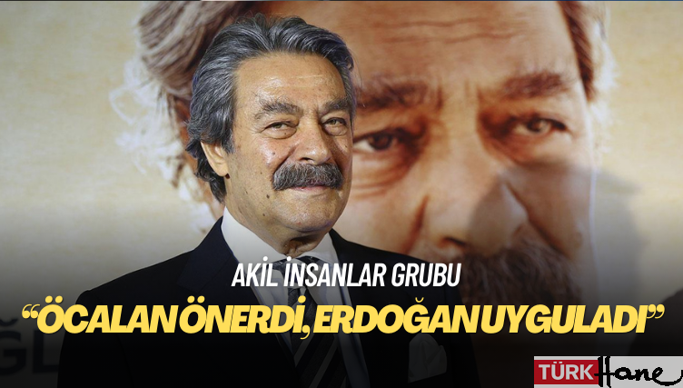 Kadir İnanır: Akil insanları Öcalan önerdi Erdoğan uyguladı