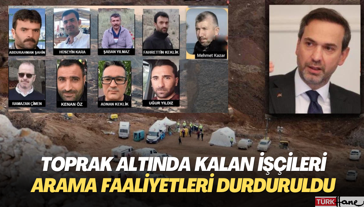 Göçük altında kalan işçileri arama faaliyetleri durduruldu