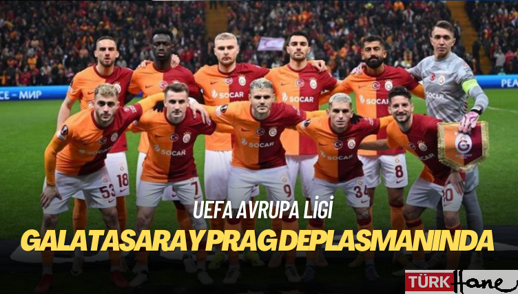 Galatasaray, UEFA Avrupa Ligi’nde son 16 turu için Sparta Prag deplasmanında sahaya çıkıyor