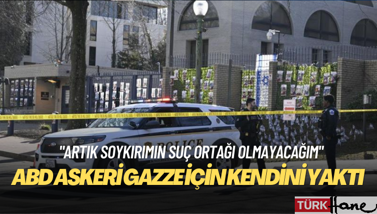 ABD’de ordu mensubu İsrail Büyükelçiliği önünde kendini ateşe verdi