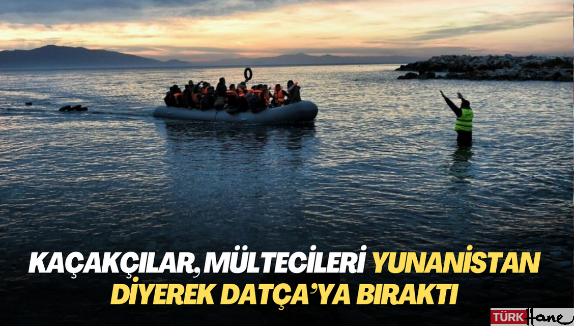 Kaçakçılar, bir grup mülteciyi Yunanistan diyerek Datça’ya bıraktı