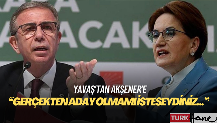 Yavaş’tan Akşener’e: Gerçekten Cumhurbaşkanı adayı olmamı istediyseniz ‘gel aday ol’ demek yerine Masa’da öner