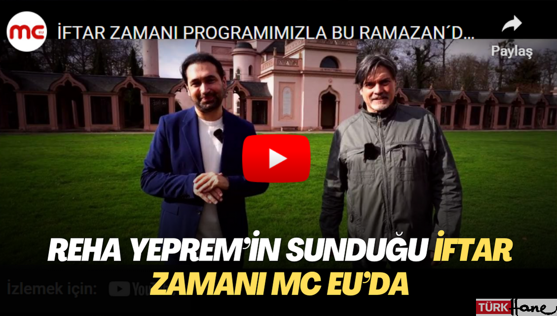 Reha Yeprem’in sunduğu İftar Zamanı MC EU’da