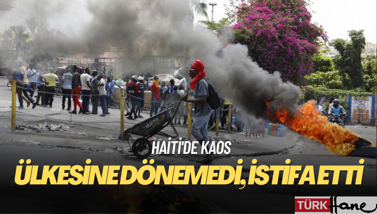 Haiti’de kaos: Ülkesine dönemeyen Başbakan istifa etti