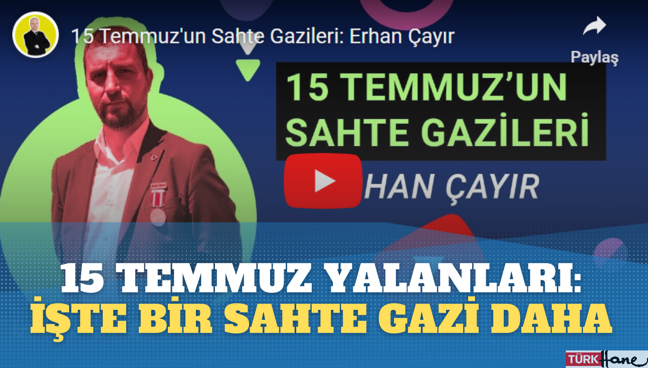 15 Temmuz yalanları: Bir sahte gazi daha ortaya çıktı