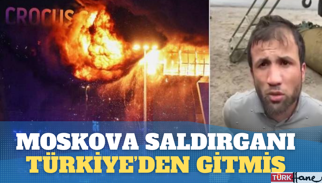 Moskova saldırganı sorgusunda Türkiye’den geldiğini açıkladı