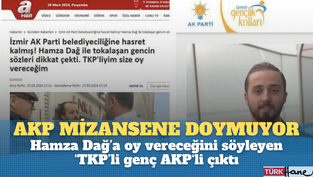 Hamza Dağ’a oy vereceğini söyleyen ‘TKP’li genç çakma çıktı: AKP Gençlik Kolları üyesiymiş…