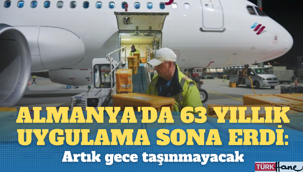 Almanya’da 63 yıllık uygulama sona erdi: Artık gece taşınmayacak