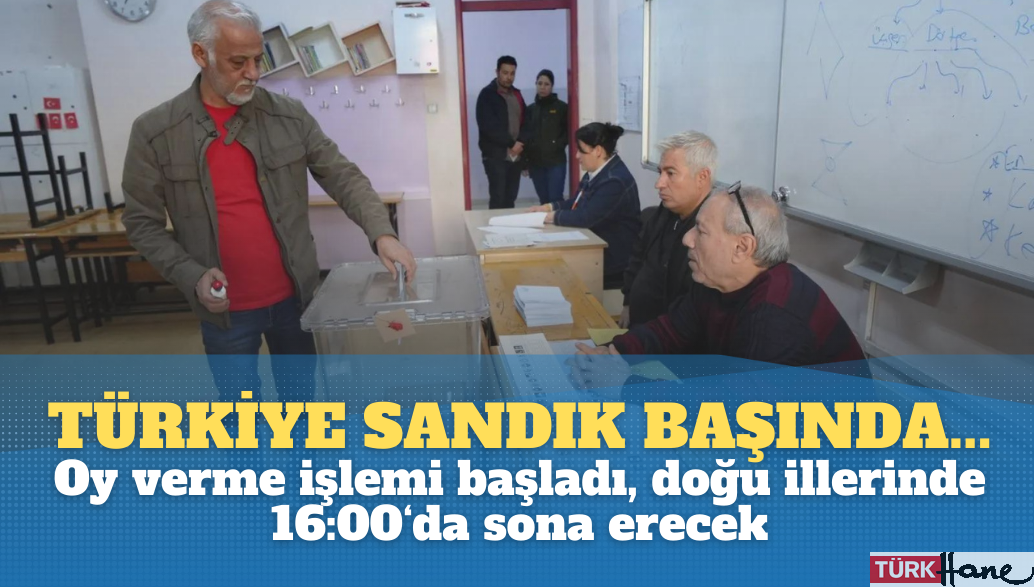 Türkiye sandık başında… Oy verme işlemi başladı, doğu illerinde 16:00‘da sona erecek