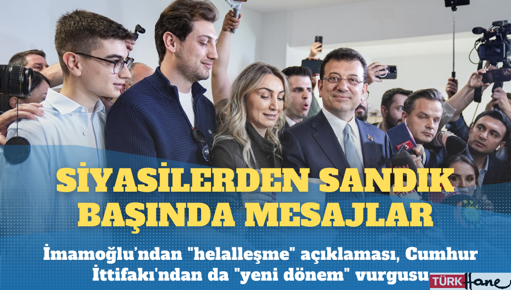 Oy kullanan siyasilerden sandık başında mesajlar