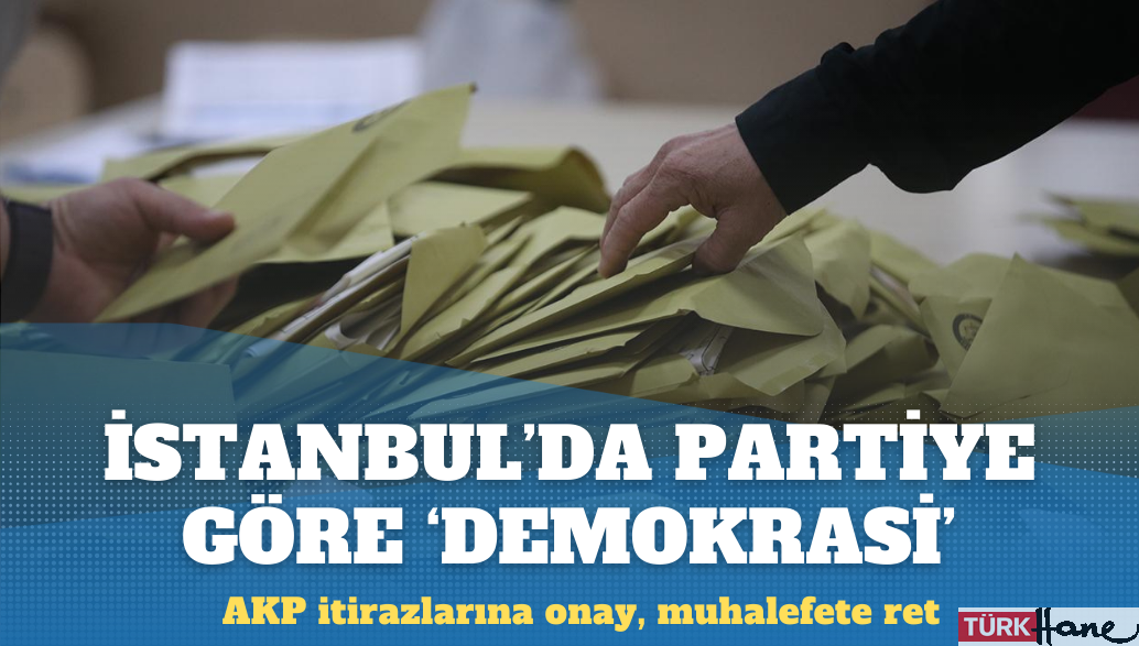 İstanbul’da partiye göre ‘demokrasi’