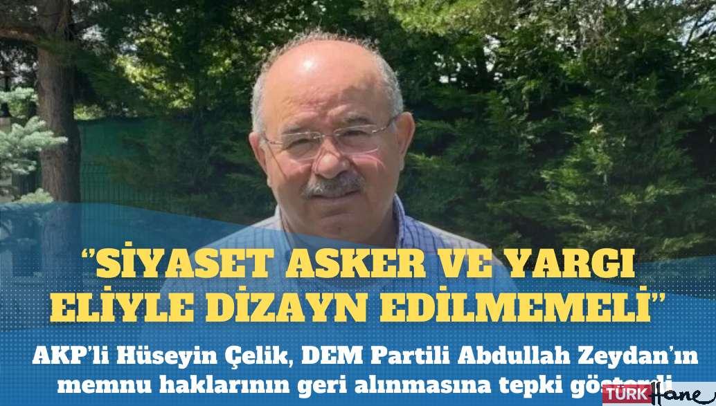 AKP’li eski bakandan Van tepkisi: Siyaset, asker ve yargı eliyle dizayn edilmemeli