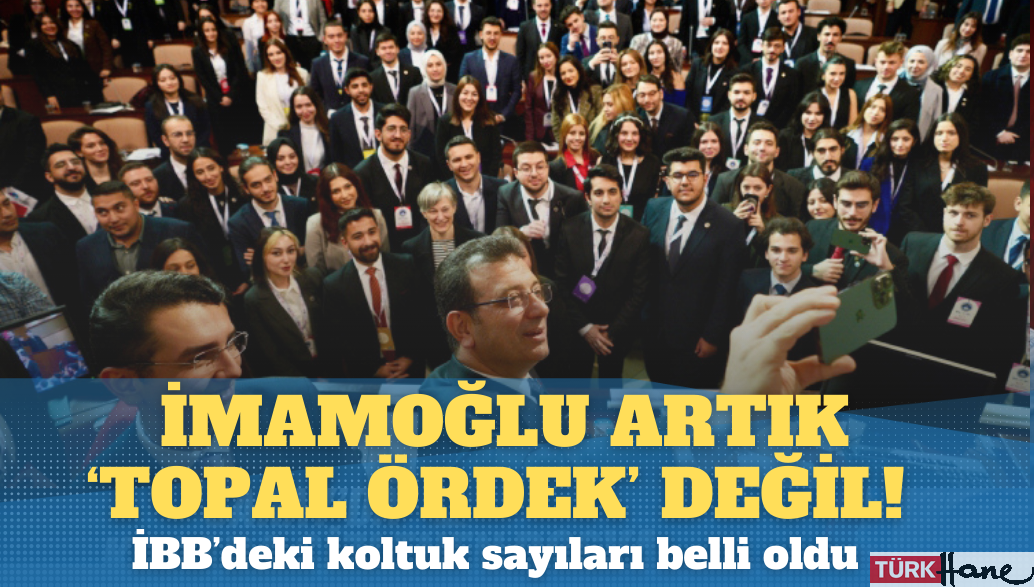 İmamoğlu artık ‘topal ördek’ değil!; İBB’deki koltuk sayıları belli oldu