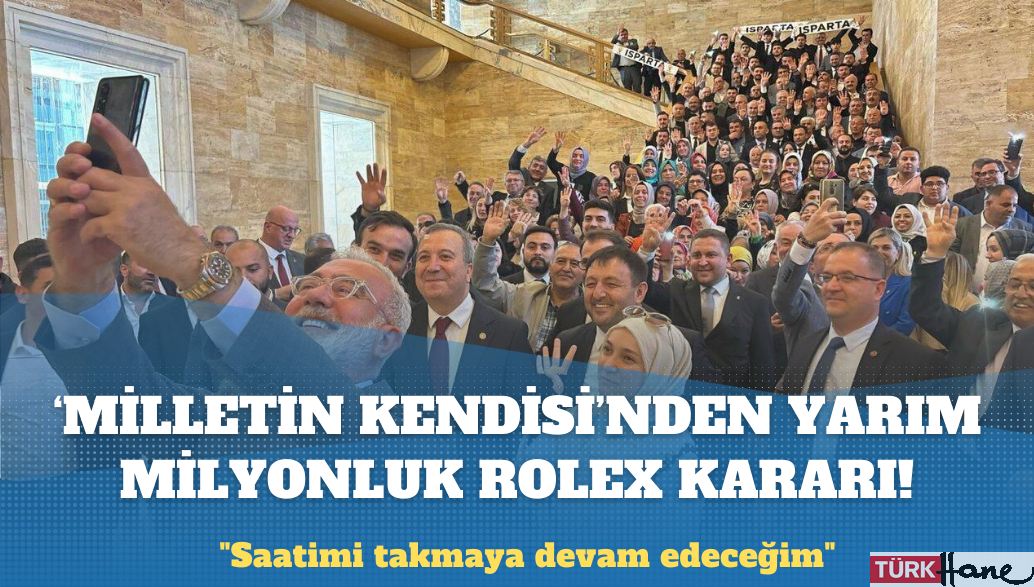 AKP’li Yenişehirlioğlu, 562 bin TL’lik Rolex saatini takmaya devam edecek