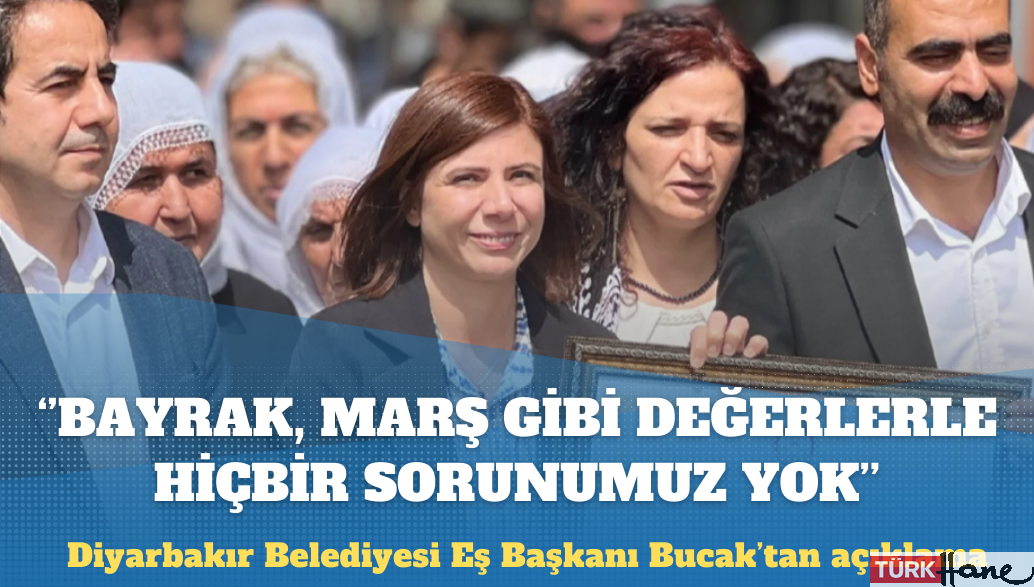 Diyarbakır Belediyesi Eş Başkanı Bucak: Bayrak, marş gibi değerlerle hiçbir sorunumuz yok