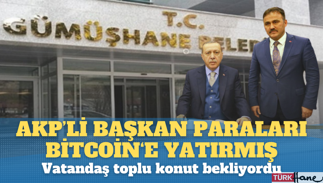 AKP’li başkan, paraları Bitcoin’e yatırmış: Vatandaş toplu konut bekliyordu