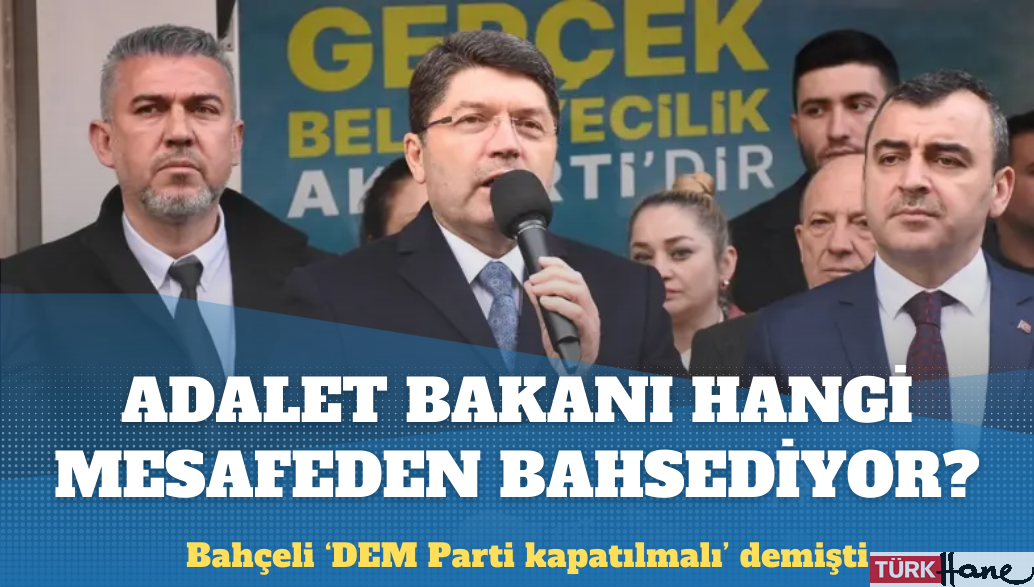 Bahçeli’nin ‘DEM Parti kapatılmalı’ çağrısına adalet bakanından destek