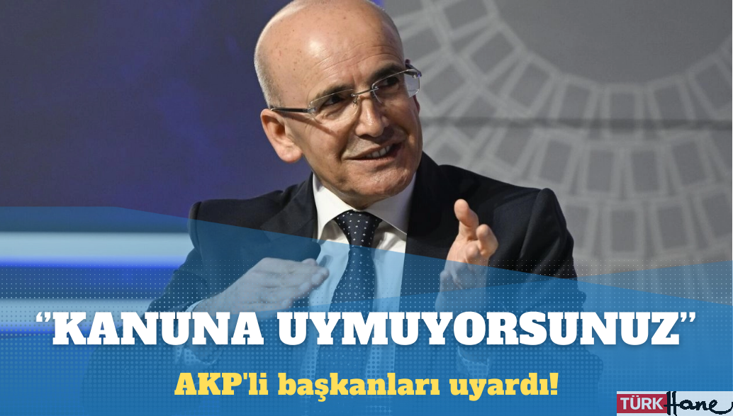 Mehmet Şimşek’ten AKP’li başkanlara: Hiçbiriniz kanuna uymuyorsunuz