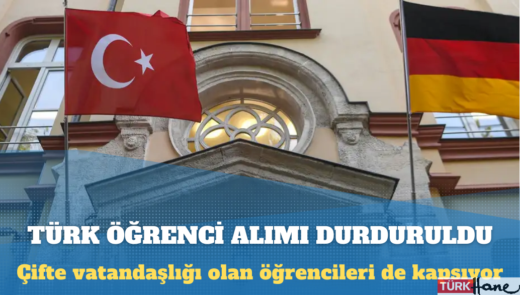 Türkiye’deki üç Alman okuluna Türk öğrenci alımı durduruldu
