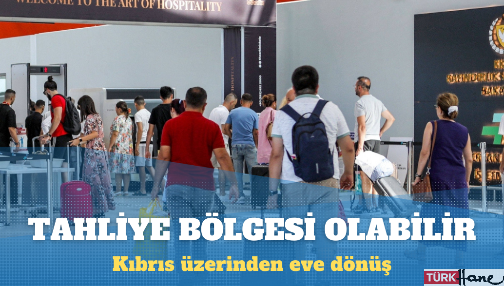 Kıbrıs tahliye bölgesi olmaya hazırlanıyor