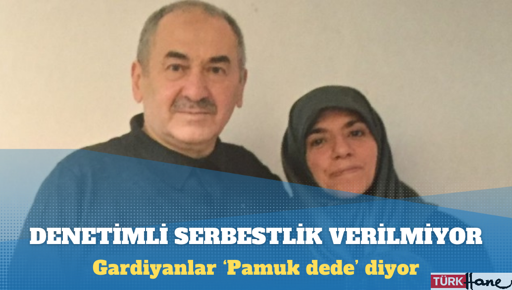 Gardiyanların “Pamuk dede” dediği öğretmene denetimli serbestlik verilmiyor