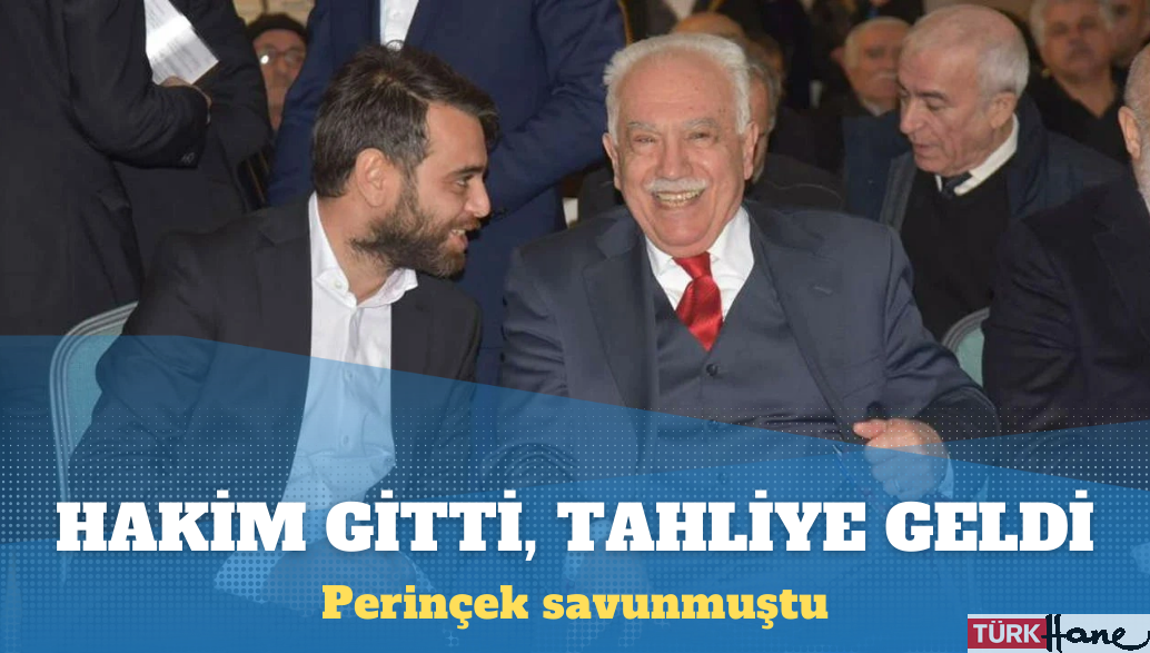 Perinçek savunmuştu: Hakim gitti, tahliye geldi