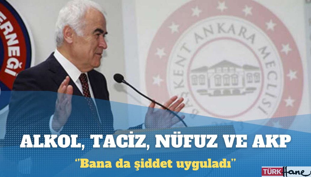 Eski AKP’li vekilin oğlu taciz ve nüfuz kullanmaktan tutuklandı