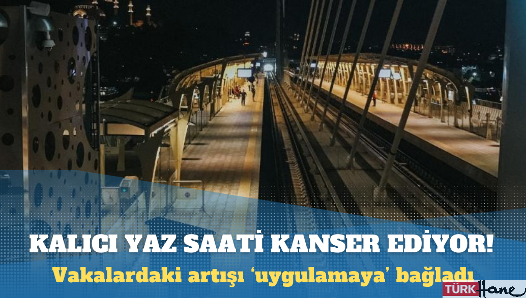 Prof. Dr. Demirer: Kalıcı yaz saati, kanser vakalarını artırıyor