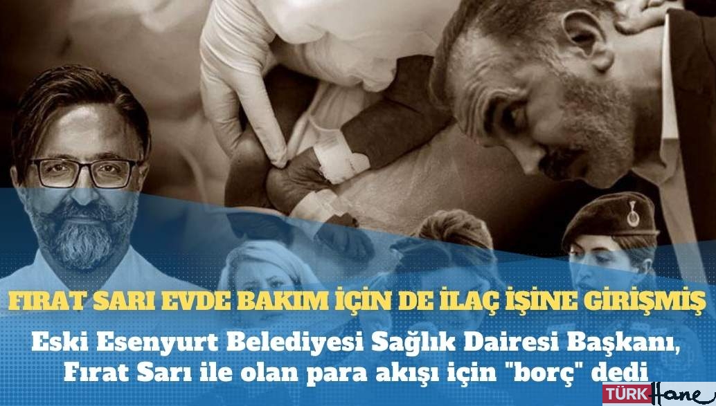 Yenidoğan davası: Fırat Sarı evde bakım için de ilaç işine girişmiş