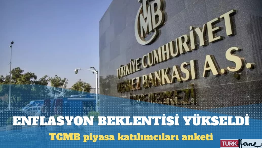 Yıl sonu enflasyon beklentisi yükseldi