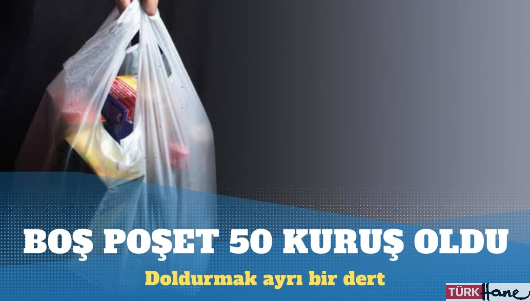 Plastik poşet fiyatına zam