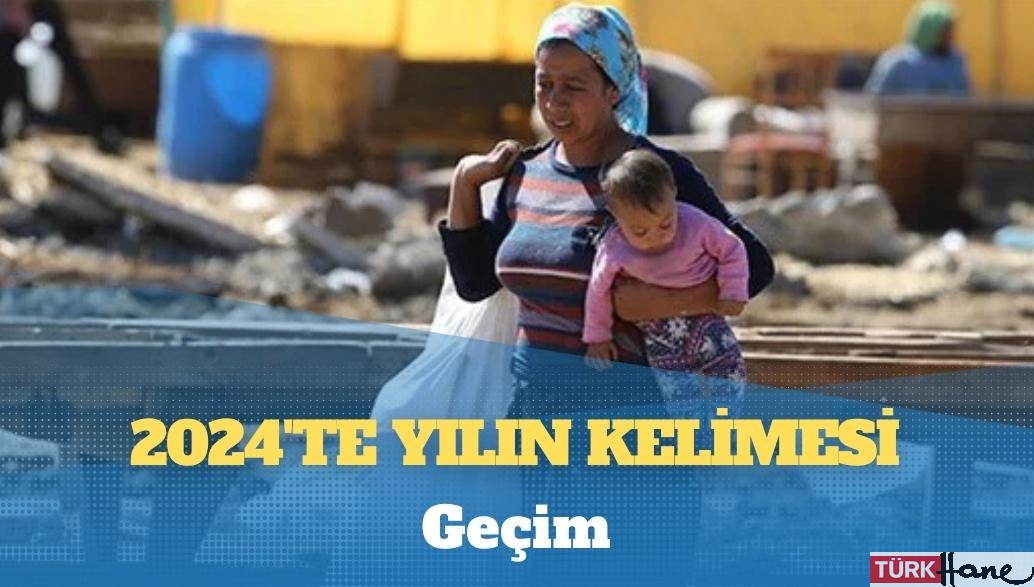 2024’te yılın kelimesi: Geçim