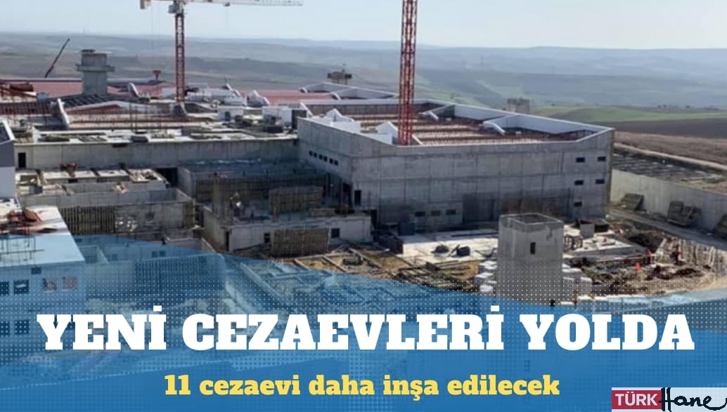 Yeni cezaevleri yolda: Rekor kaynak