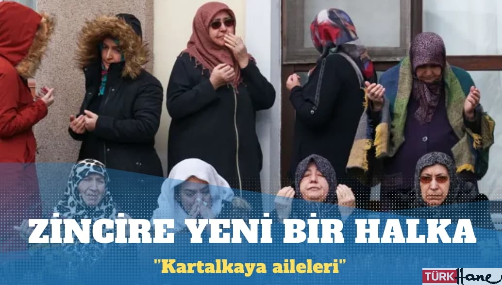 ”Kartalkaya aileleri” hukuk mücadelesi başlatıyor