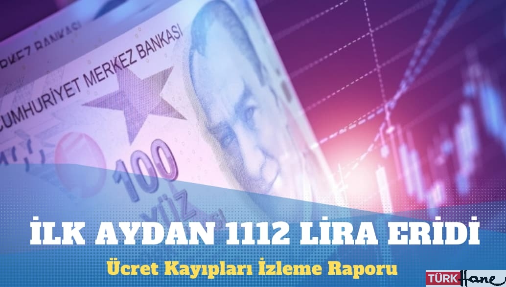 Asgari ücret ilk aydan 1112 lira eridi