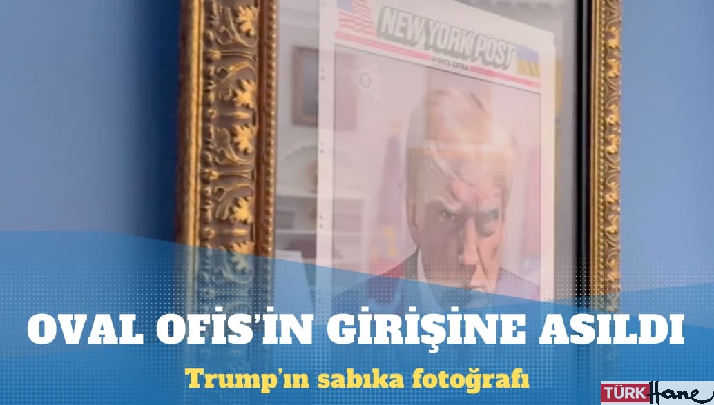 Trump, sabıka fotoğrafını Oval Ofis’e astı