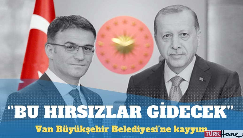 Van Büyükşehir Belediyesi’ne kayyım atandı