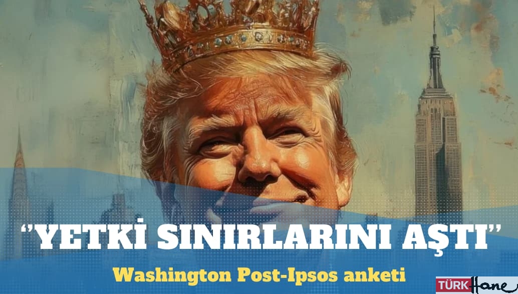 Amerikalıların yarısından fazlası Trump’ın yetki sınırlarını aştığını düşünüyor