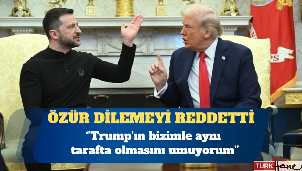 Zelenski özür dilemeyi reddetti