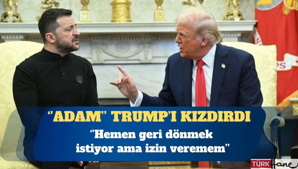 Trump: Zelenski hemen geri dönmek istiyor ama izin veremem