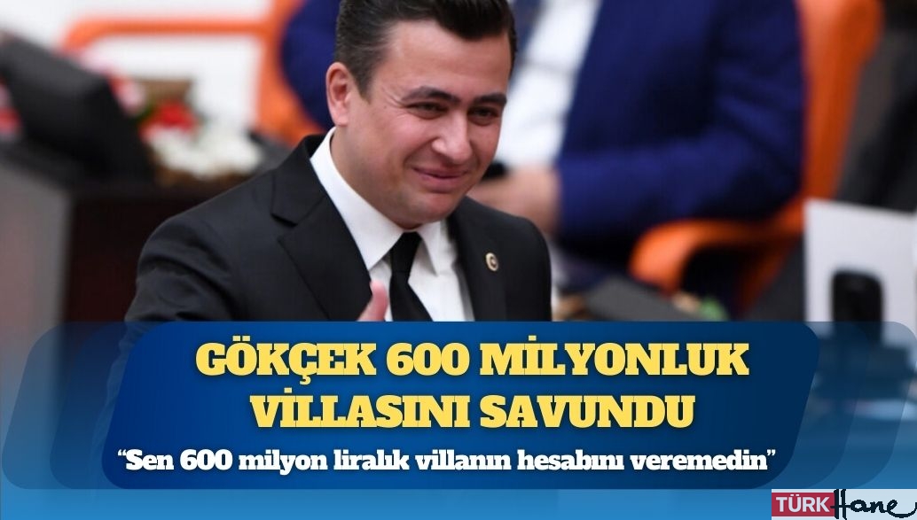 Gökçek 600 milyonluk villasını savundu